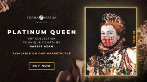 Nasser Azam Platinum Queen NFT Art Collection Terra Virtua Featured Image No Date