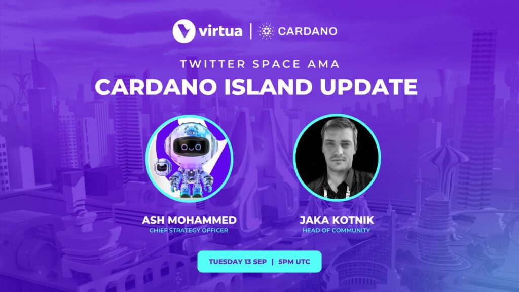 Virtua Cardano Island AMA Metaverse NFTs Ash Mohammed Jaka Kotnik